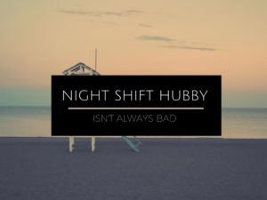 night-shift-hubby