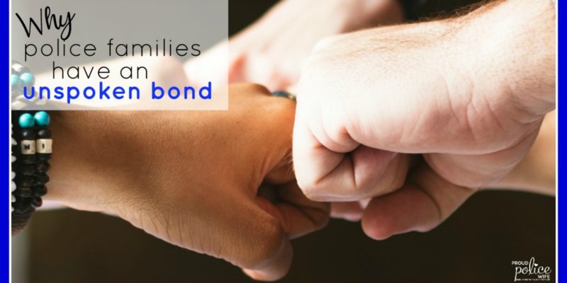 Why Police Families have an Unspoken Bond