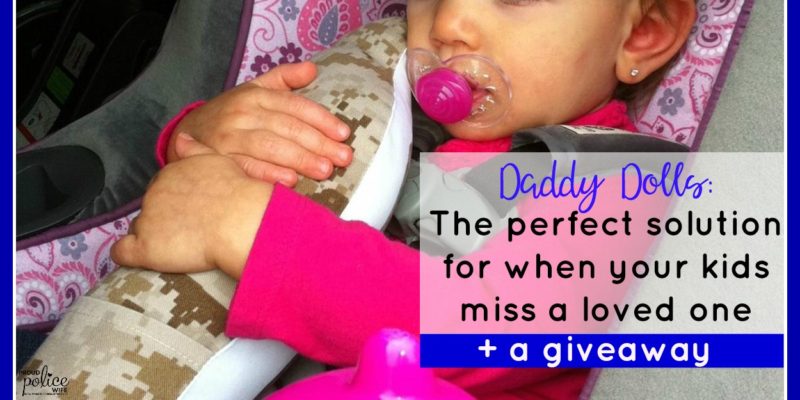 "Solo" Parenting | Daddy Dolls: The perfect solution for when your kids miss a loved one