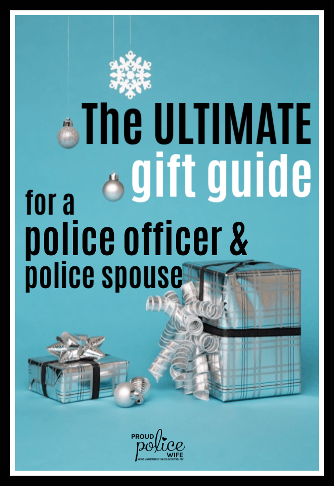 The ULTIMATE gift guide for a police officer & police spouse |#christmas |#policegifts