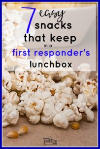 7 Easy Snacks that Keep in a First Responder's Lunchbox