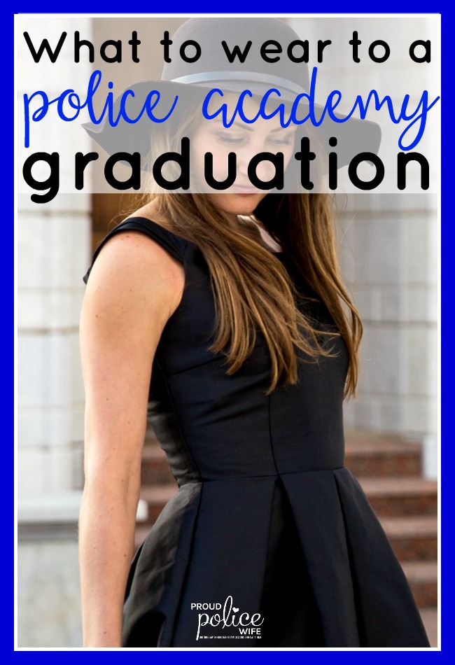 What to wear to a police academy graduation| proud police wife| #policewife | #thinblueline | #policeacademy | #graduationdress 