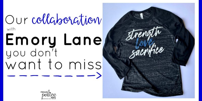 Our collaboration with Emory Lane you don't want to miss | #emorylane |#proudpolicewife