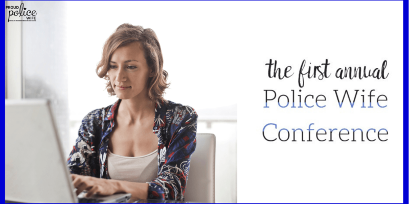 The First Annual Police Wife Conference |#policewife |#leow