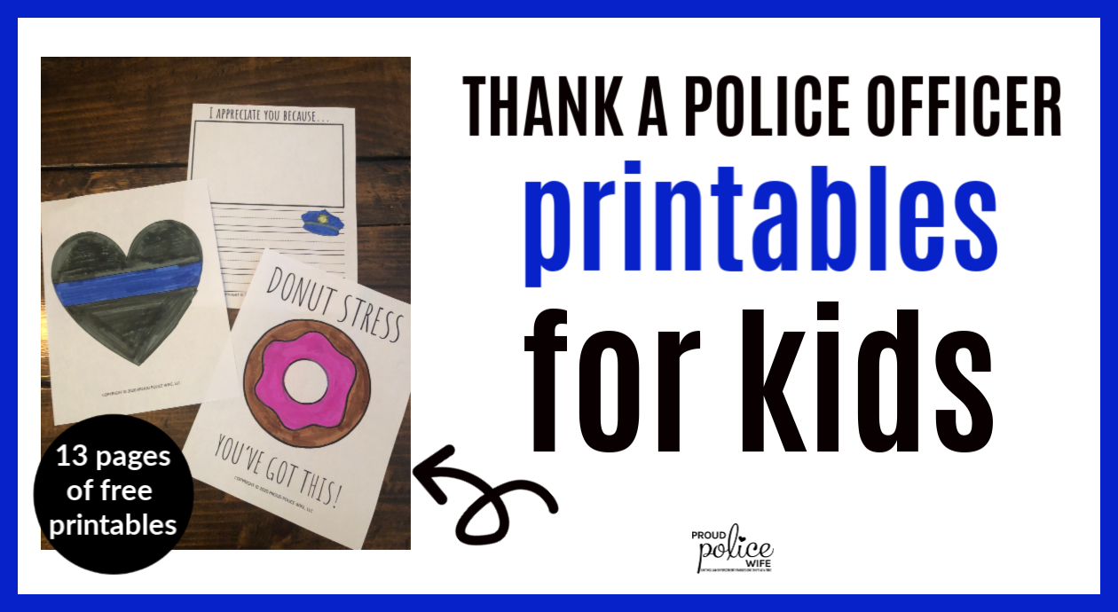 Thank a Police Officer FREE Police Appreciation Printables for Kids