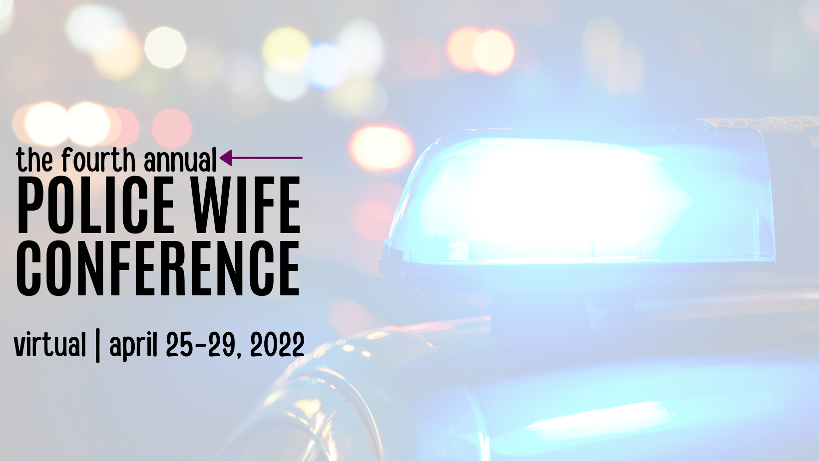 The fourth annual police wife conference registrat pic